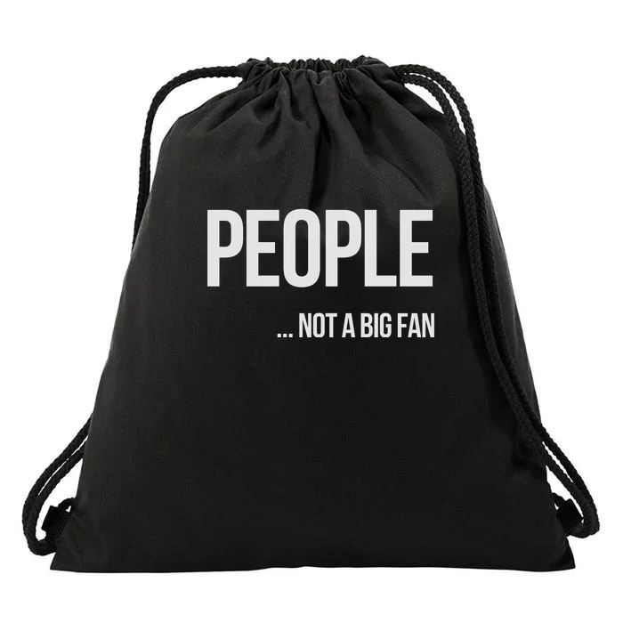 People Not A Big Fan About Me Graphic Novelty Sarcastic Funny Drawstring Bag