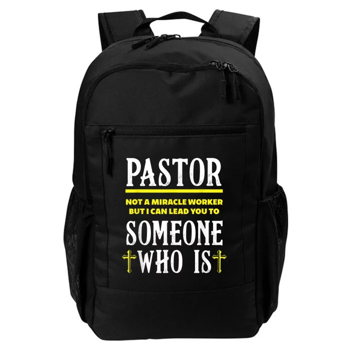 Pastor Not A Miracle Worker Minister Clergy Pastor Daily Commute Backpack