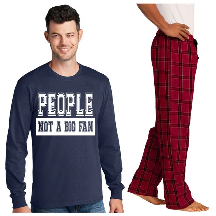 People Not A Big Fan Long Sleeve Pajama Set