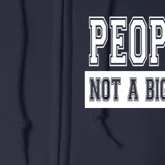 People Not A Big Fan Full Zip Hoodie