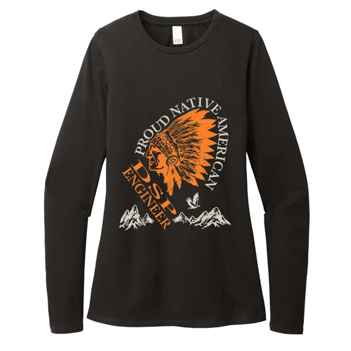 Proud Native American Job DSP Engineer Womens CVC Long Sleeve Shirt