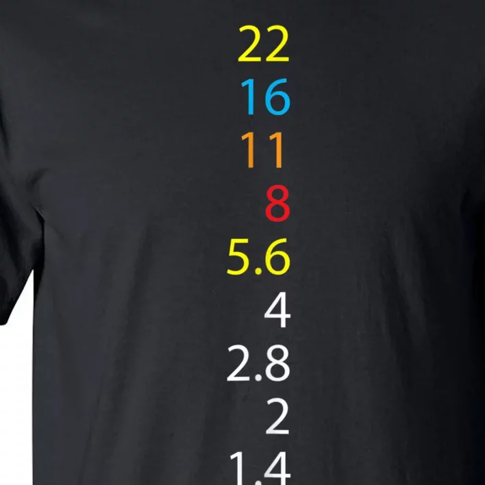 Photography Number Aperture Value Camera Tall T-Shirt