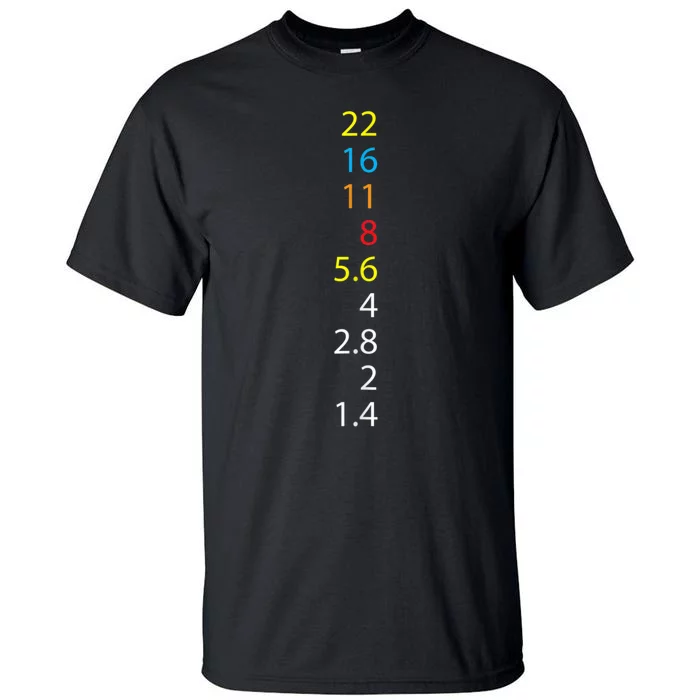 Photography Number Aperture Value Camera Tall T-Shirt