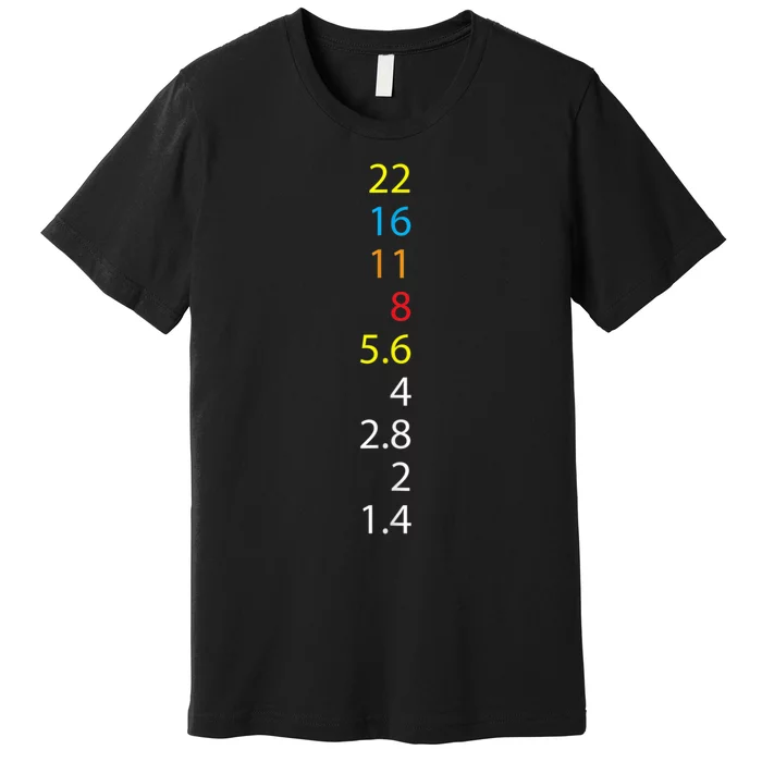 Photography Number Aperture Value Camera Premium T-Shirt