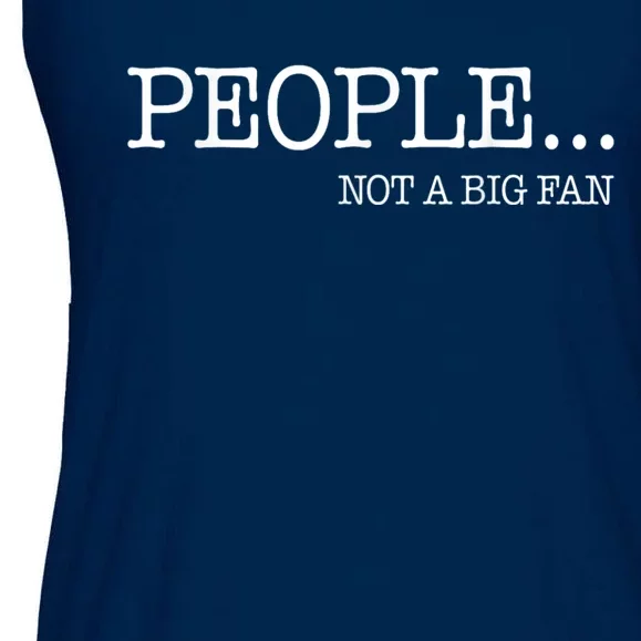 People Not A Big Fan Ladies Essential Flowy Tank