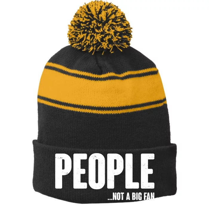 People Not A Big Fan Stripe Pom Pom Beanie