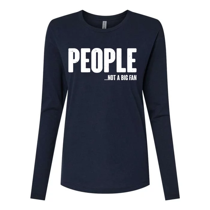 People Not A Big Fan Womens Cotton Relaxed Long Sleeve T-Shirt