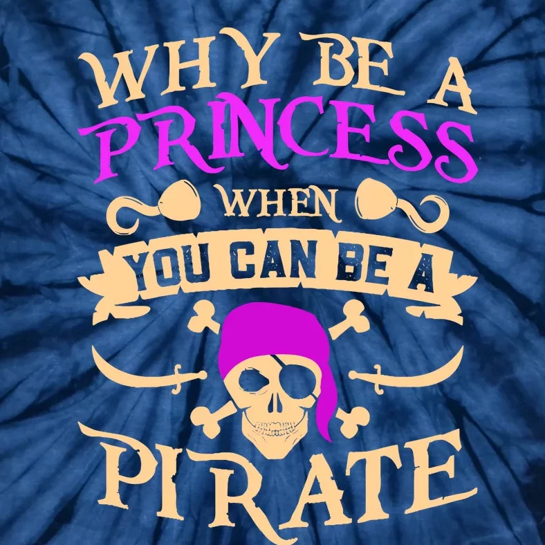 Pirate Night Costume For A Lover Of Caribbean Pirate Nights Tie-Dye T-Shirt