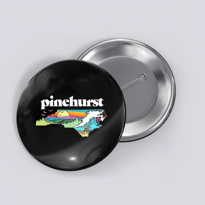 Pinehurst North Carolina Outdoors Retro Nature Button