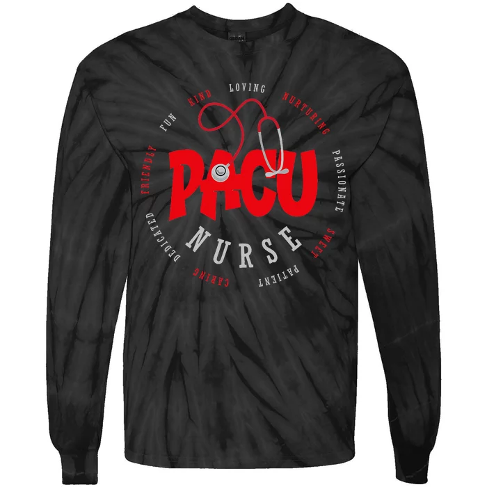 PACU Nurse Crew Cute Post Anesthesia Care Unit Tie-Dye Long Sleeve Shirt