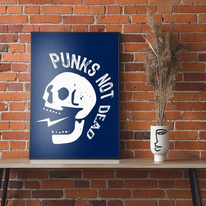 Punks Not Dead Skull Poster