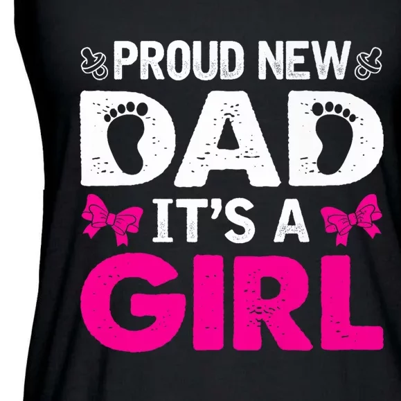 Proud New Dad Its A Girl Cute Promoted To Daddy Fathers Day Premium Ladies Essential Flowy Tank