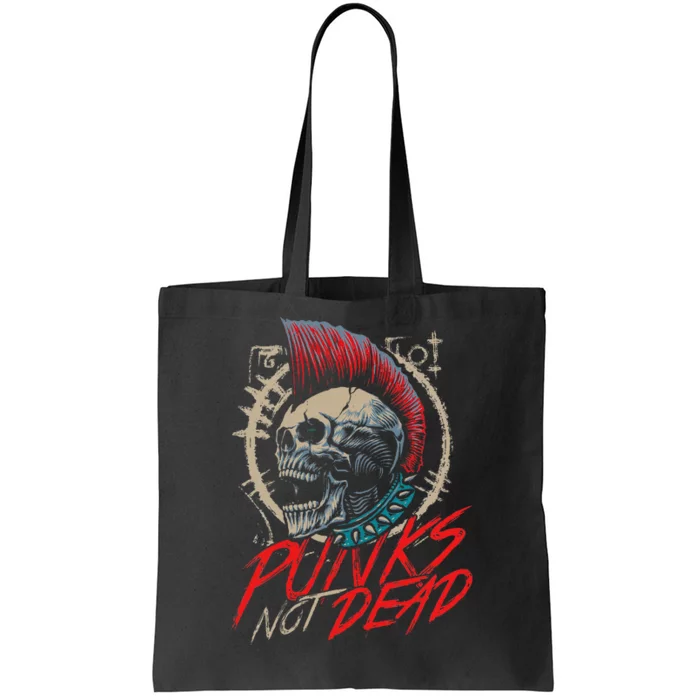 Punks Not Dead Rocker Punker Punk Rock Music Tote Bag