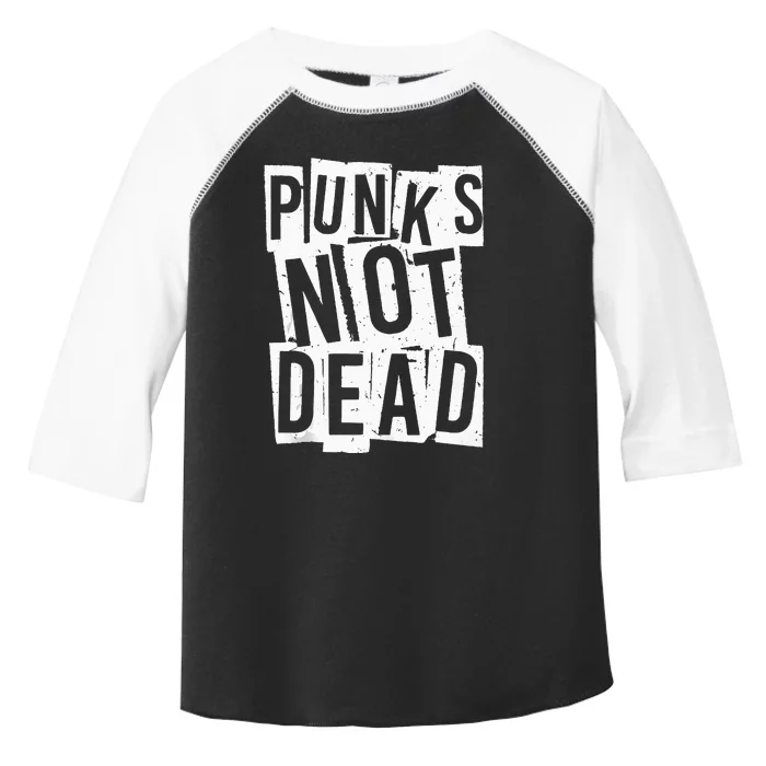 Punks Not Dead Vintage Grunge Punk Is Not Dead Rock Toddler Fine Jersey T-Shirt