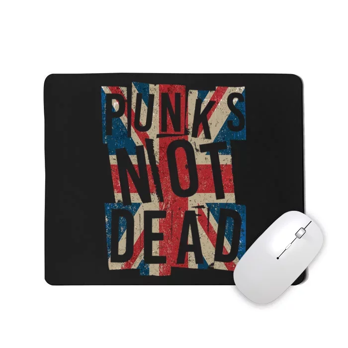 Punks Not Dead Vintage Uk London Flag Punk Is Not Dead Mousepad