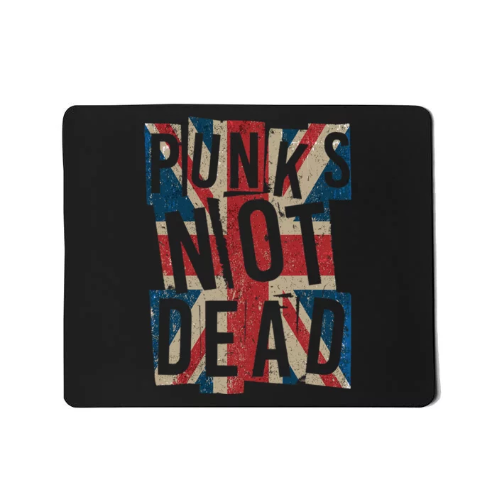 Punks Not Dead Vintage Uk London Flag Punk Is Not Dead Mousepad