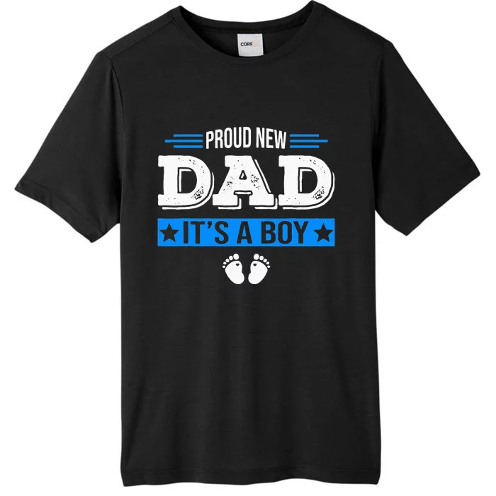 Proud New Dad Its A Cute Father's Day Baby ChromaSoft Performance T-Shirt