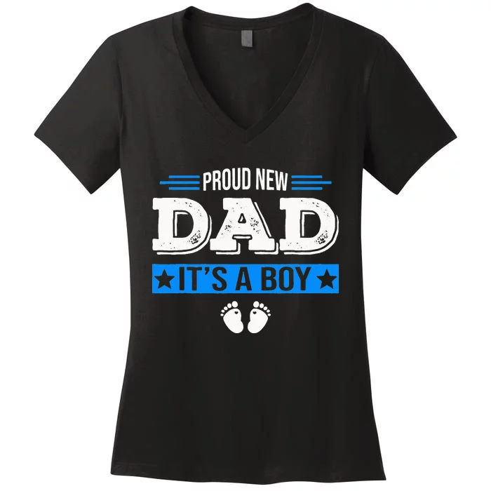 Proud New Dad Its A Cute Father's Day Baby Women's V-Neck T-Shirt