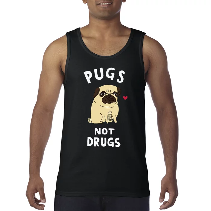 Pugs Not Drugs Funny Present For Dog Lover Tee Pets Tank Top