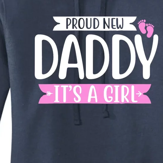 Proud new daddy it's a girl cute Baby Funny fathers day Dad Women's Pullover Hoodie