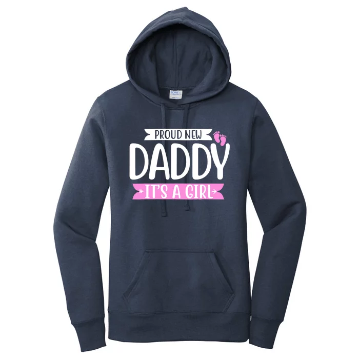 Proud new daddy it's a girl cute Baby Funny fathers day Dad Women's Pullover Hoodie