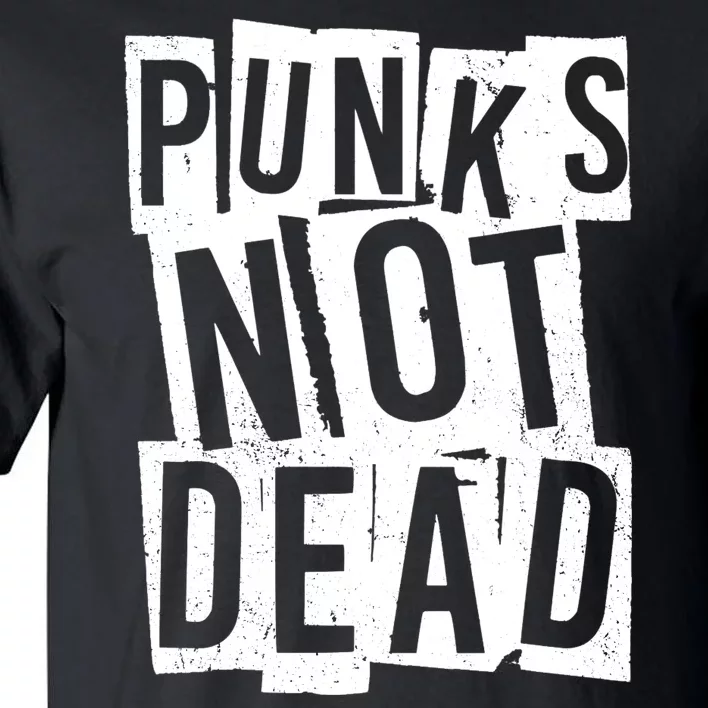 Punks Not Dead Tall T-Shirt