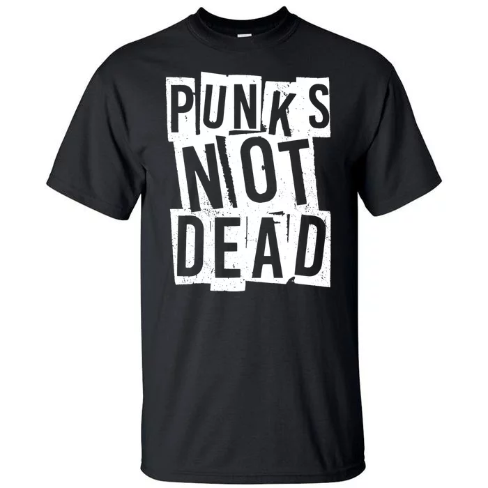 Punks Not Dead Tall T-Shirt