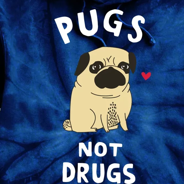 Pugs Not Drugs Funny Present For Dog Lover Tee Pets Tie Dye Hoodie