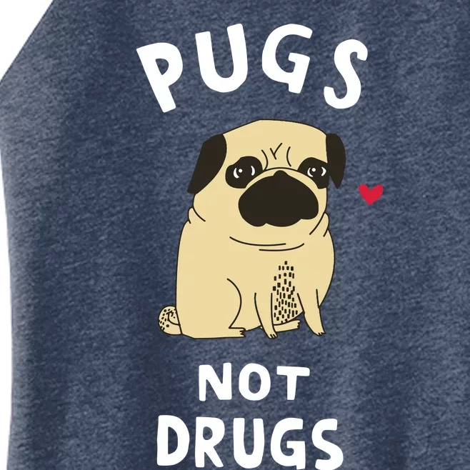 Pugs Not Drugs Funny Present For Dog Lover Tee Pets Women’s Perfect Tri Rocker Tank