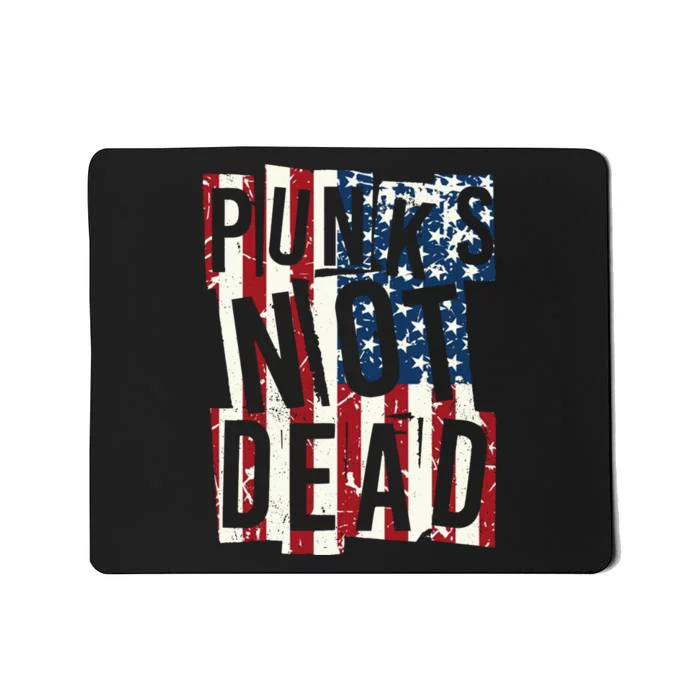 Punks Not Dead USA American Flag Mousepad