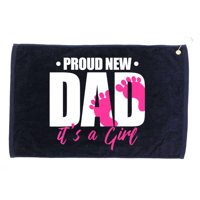 Proud New Dad It's A Girl Grommeted Golf Towel