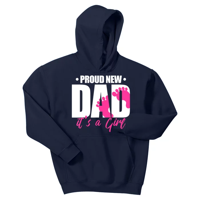 Proud New Dad It's A Girl Kids Hoodie