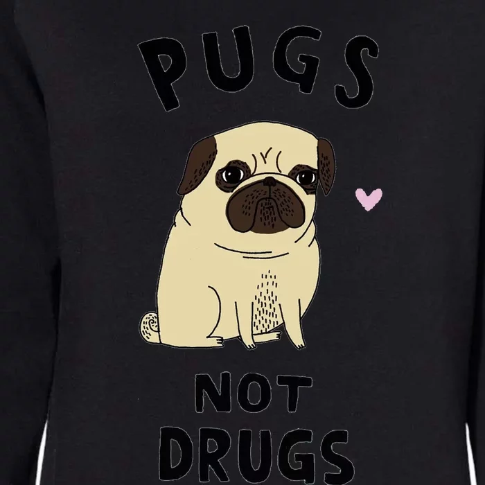 Pugs Not Drugs Womens California Wash Sweatshirt