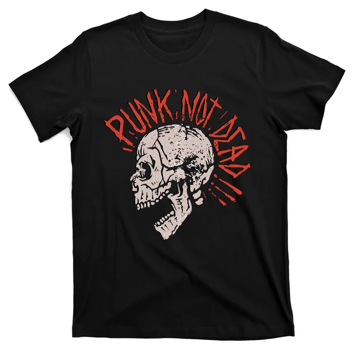 Punks Not Dead Vintage Grunge Punk Is Not Dead Rock T-Shirt