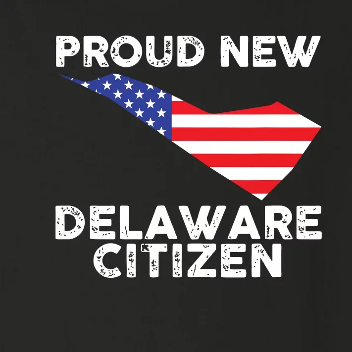 Proud New Delaware Citizen American Immigrant Citizenship Toddler Long Sleeve Shirt