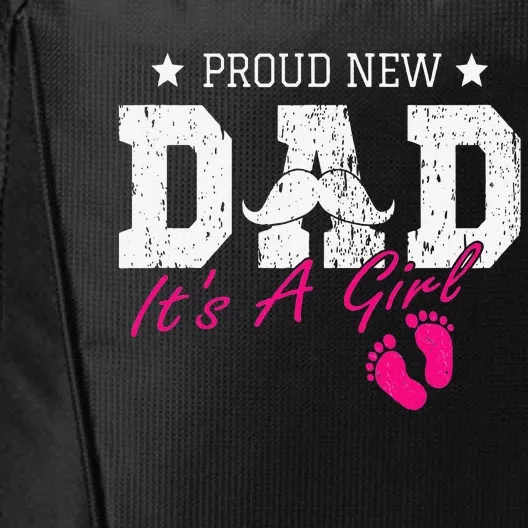 Proud New Dad Its A Cute Baby Fathers Day Funny City Backpack