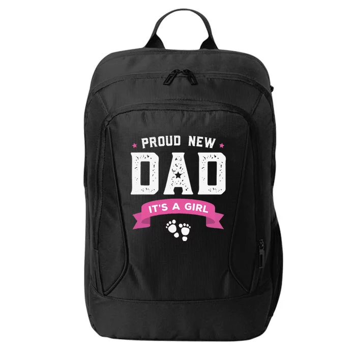 Proud New Dad Its A Cute Gift Baby Fathers Day City Backpack