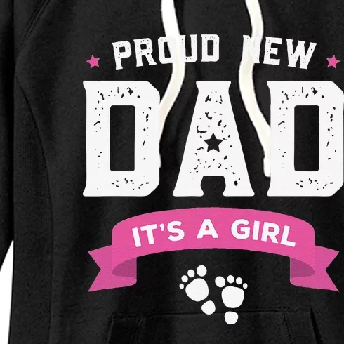 Proud New Dad Its A Cute Gift Baby Fathers Day Women's Fleece Hoodie