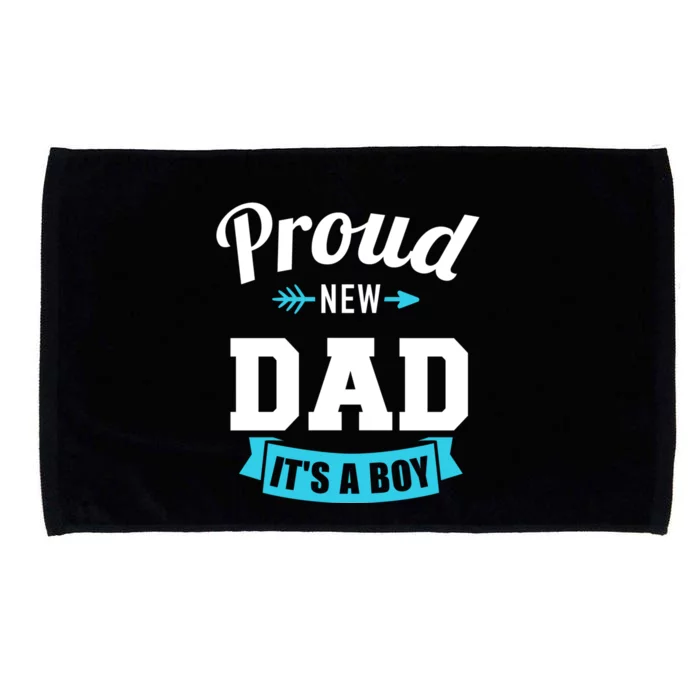 Proud New Dad It's A Gender Reveal Party Gift Microfiber Hand Towel