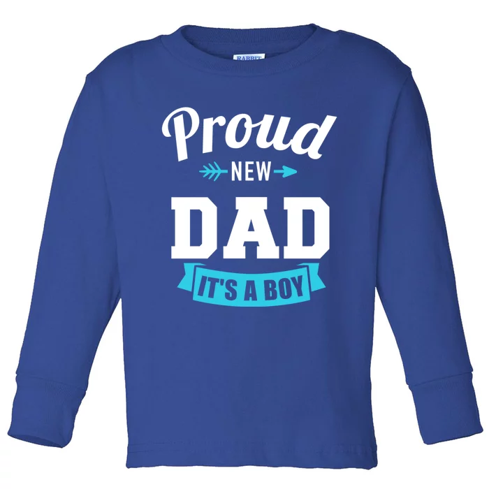 Proud New Dad It's A Gender Reveal Party Gift Toddler Long Sleeve Shirt