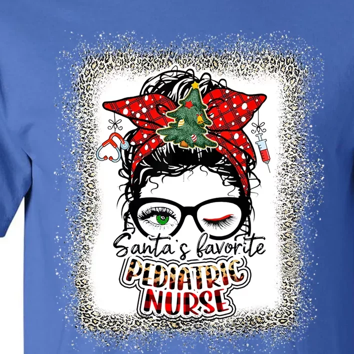 Pediatric Nurse Elf Pediatric Nurse SantaS Favorite Nurse Gift Tall T-Shirt