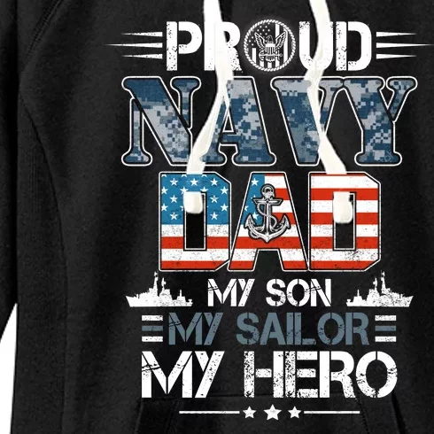 Proud Navy Father Dad My Son My Sailor My Hero Women's Fleece Hoodie