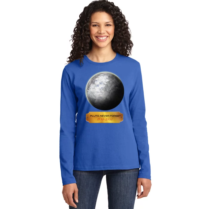 Pluto Never Forget Great Gift Solar System Planet Galaxy Ladies Long Sleeve Shirt