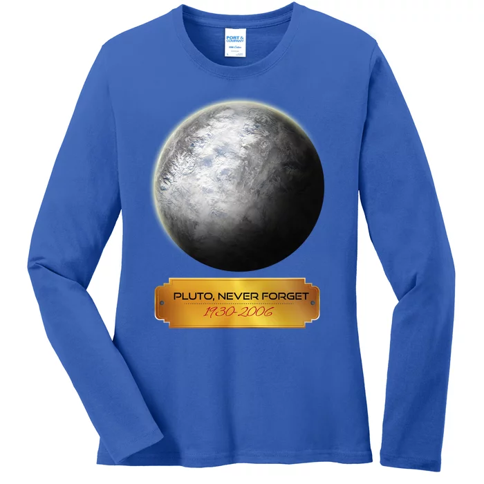 Pluto Never Forget Great Gift Solar System Planet Galaxy Ladies Long Sleeve Shirt