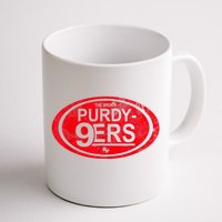 Purdy Niners Funny San Francisco Football Coffee Mug