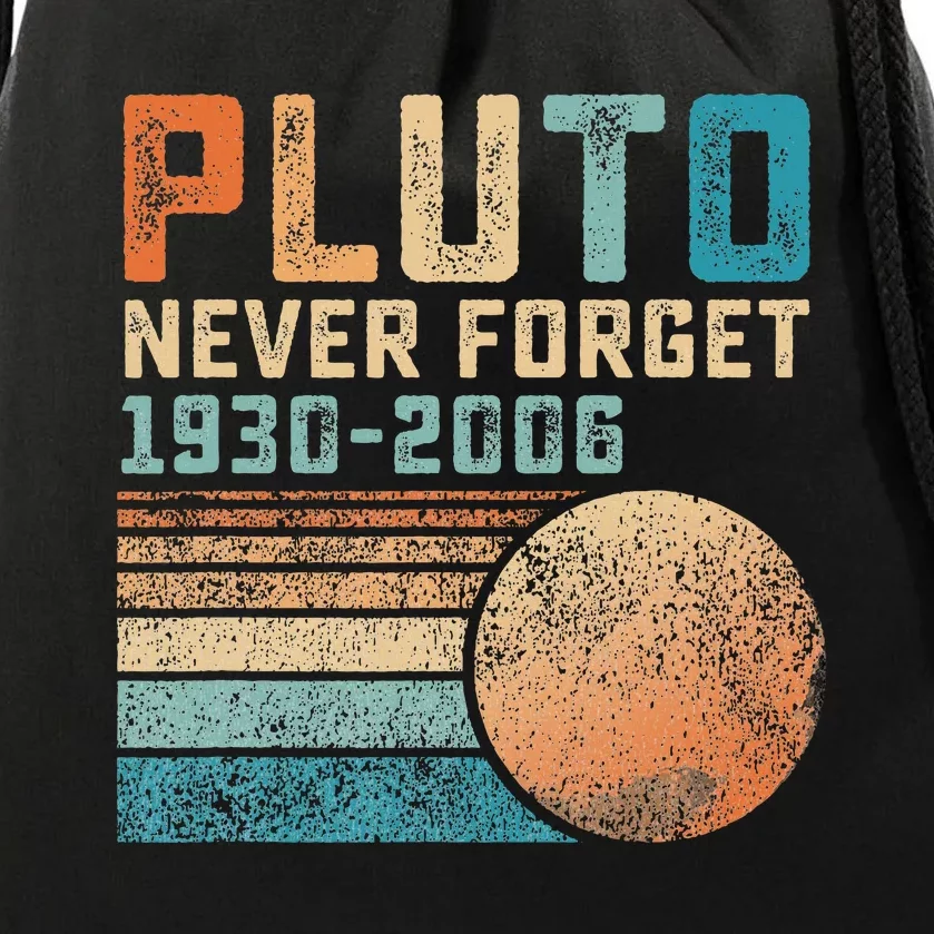 Pluto Never Forget Funny Astronomy Space Science Drawstring Bag