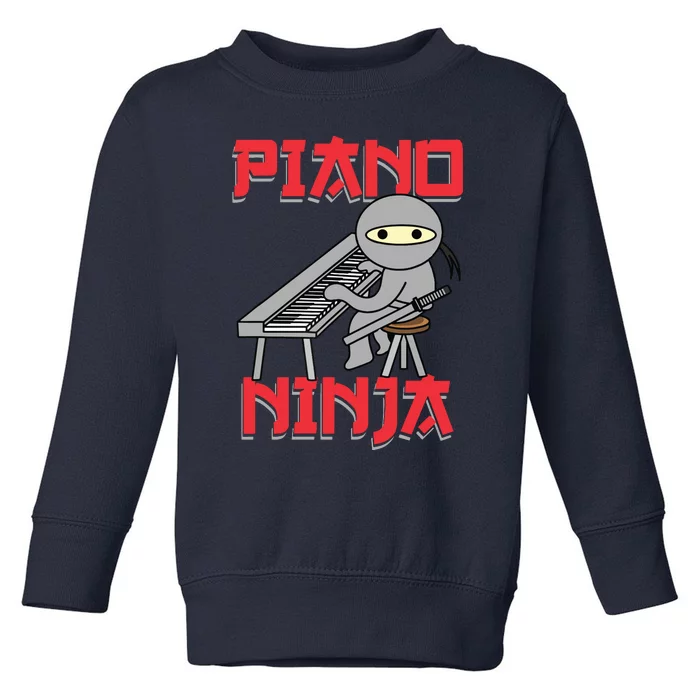 Piano Ninja Funny Keyboard Player Pianist Gift Toddler Sweatshirt