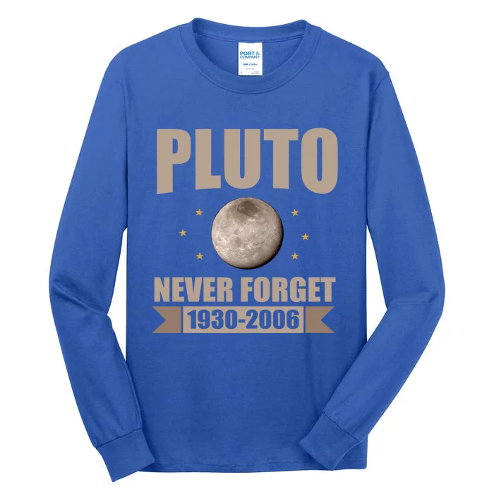 Pluto Never Forget Retro Vintage Pluto Weird Science Space Gift Tall Long Sleeve T-Shirt