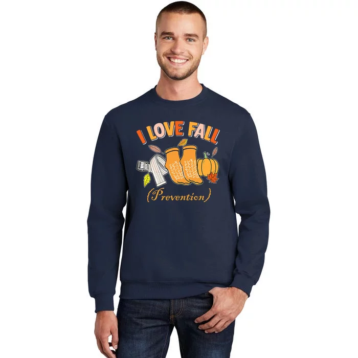 Pt Nurse Fall I Love Fall Prevention Fall Physical Therapy Sweatshirt