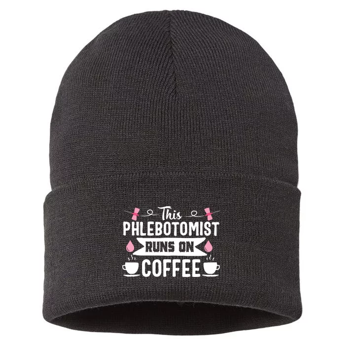 Phlebotomist Nurse Funny Coffee Phlebotomy Technician Tech Sustainable Knit Beanie